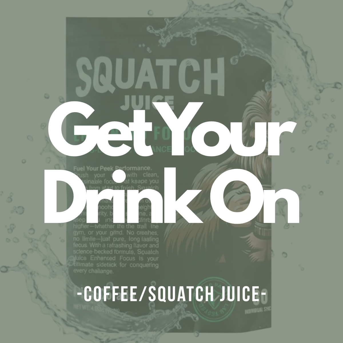 Coffee & Squatch Juice